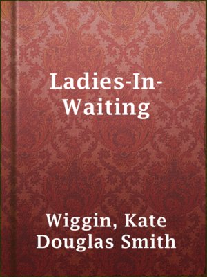 cover image of Ladies-In-Waiting